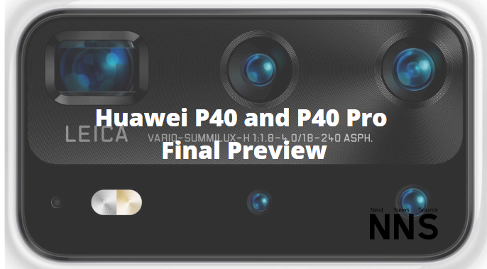 Huawei P40 and P40 Pro Final Preview