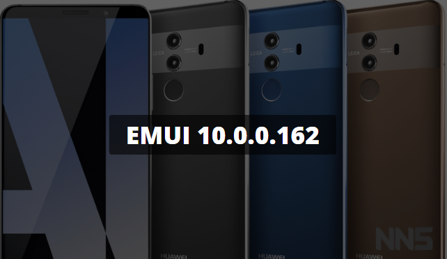 Huawei Mate 10 Series EMUI 10.0.0.162