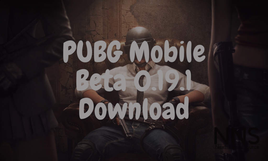 PUBG Mobile Beta 0.19.1
