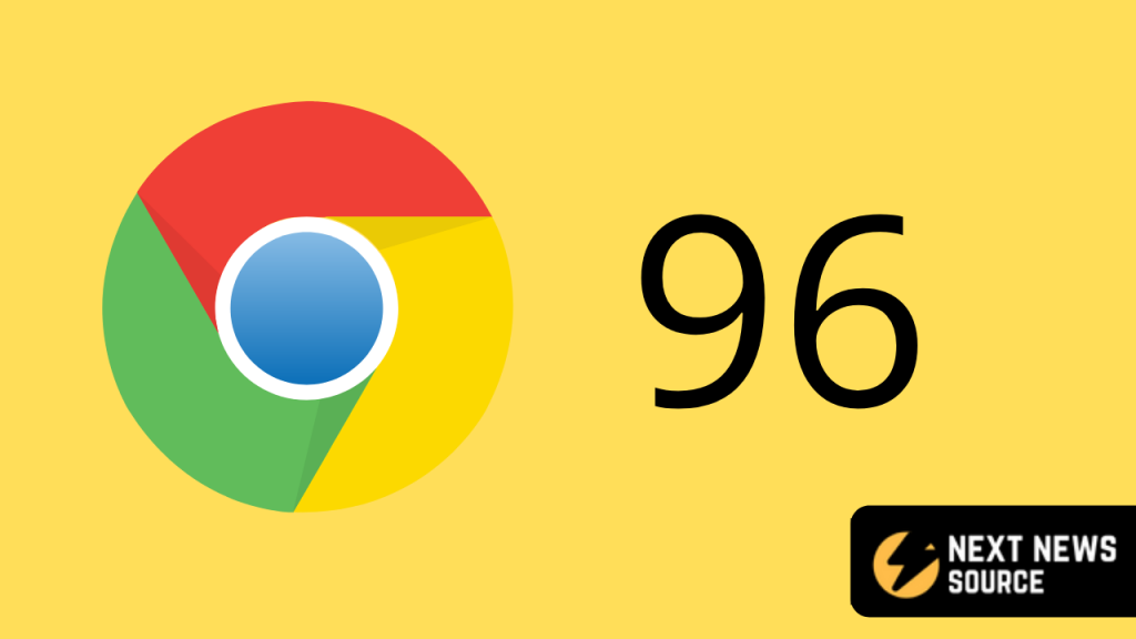 Chrome 96