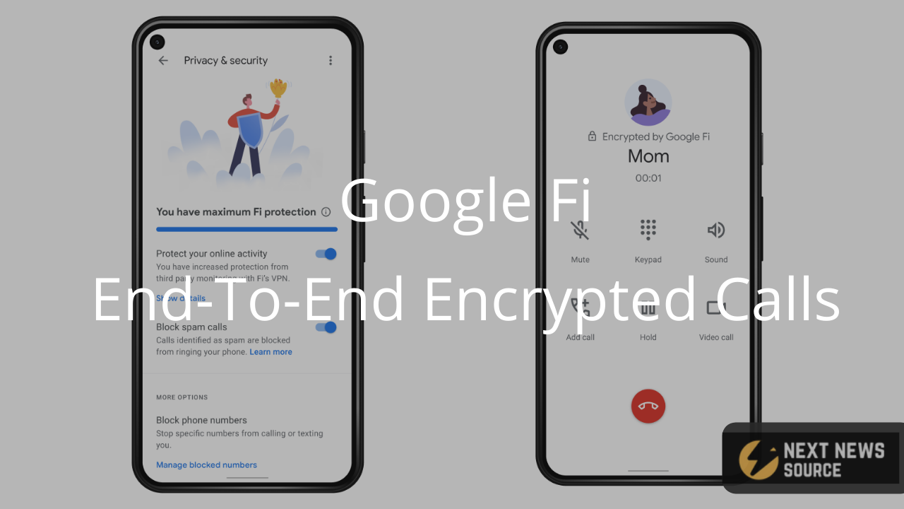 Google Fi End-To-End Encrypted Calls